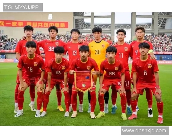 中国青年足球队奋勇拼搏展现青春风采助力国家足球未来发展